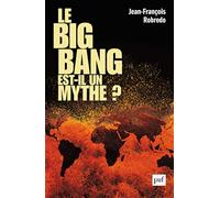 Le big bang est-il un mythe ?