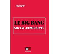Le big bang social-démocrate - Jean-Christophe Cambadélis - VA Press - broché - Essai