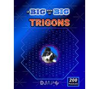 Le BIG Book of BIG Trigons: 200 Difficult Trianglons Puzzles