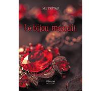 Le bijou maudit - M.L Trétau - Verone Eds - broché - Roman