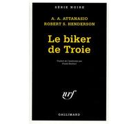 Le Biker de Troie - Silent - A.A. Attanasio - Gallimard - Poche - Roman