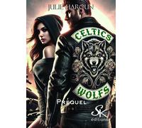Le biker et l'orpheline Préquel des Celtic's Wolfs - Julie Haroun - Sharon Kena - broché - Roman
