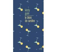 Le Bikini De Caroline - Un Roman Agencé Avec Une Introduction Et De La Documentation Supplémentaire