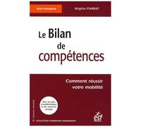 Le Bilan De Compétences - Comment Réussir Votre Mobilité