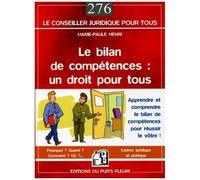 Le Bilan De Compétences : Un Droit Pour Tous - Apprendre Et Comprendre Le Bilan De Compétences Pour Réussir Votre Bilan De Compétences
