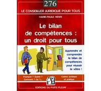 Le bilan de compétences : un droit pour tous Marie-Paule Henri (Auteur)