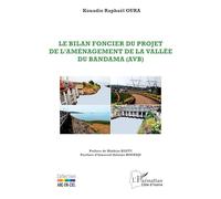 Le Bilan Foncier Du Projet De L?Aménagement De La Vallée Du Bandama (Avb)