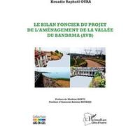 Le Bilan Foncier Du Projet De L?Aménagement De La Vallée Du Bandama (Avb)