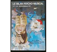 Le bilan psycho-musical et la personnalité
