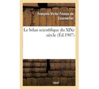 Le bilan scientifique du XIXe siècle