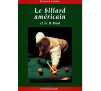 Le Billard Americain Et Le 8 Pool - La Technique Du Jeu