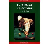 Le Billard Americain Et Le 8 Pool - La Technique Du Jeu
