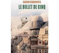 Le billet de cinq Hakim Benbouchta (Auteur)