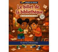 Le billet de la bibliothèque: Une enquête de mots et de versions