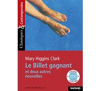 Le Billet gagnant et deux autres nouvelles - Classiques et Contemporains