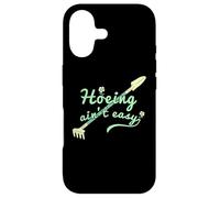 Le binage n'est Pas Facile, Jardinage Amusant pour Femmes Coque pour iPhone 17