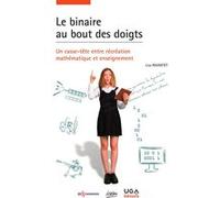 Le binaire au bout des doigts Lisa Rougetet (Auteur)