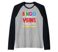 Le Bingo est dans Mes veines, Jésus dans Mon cœur, la Vie Manche Raglan