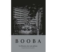 Le bitume avec une plume Un puzzle de mots et de pensées - Booba - Hoebeke - broché - Essai