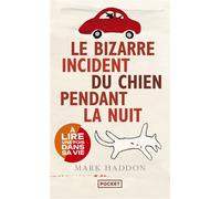 Le bizarre incident du chien pendant la nuit - Mark Haddon - Pocket - Poche - Roman