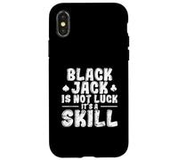 Le Blackjack n'est Pas de la Chance, C'est Une compétence Coque pour iPhone X/XS