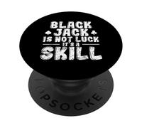 Le Blackjack n'est Pas de la Chance, C'est Une compétence PopSockets PopGrip Adhésif