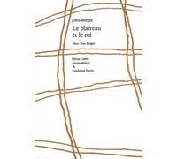Le Blaireau et le roi - John Berger - Heros-Limite Eds - broché - Roman