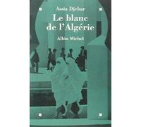 Le Blanc de l'Algérie