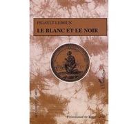 Le Blanc et le Noir Roger Little (Auteur)