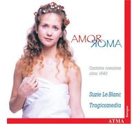 Le Blanc, Suzie - Amor Roma - Roman Songs Circa 16