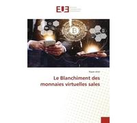 Le Blanchiment des monnaies virtuelles sales - Rayan Amir - Muse Editions - broché - Roman