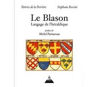 Le blason - Langage de l'héraldique