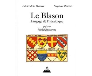 Le blason - Langage de l'héraldique