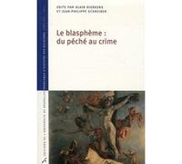 LE BLASPHEME : DU PECHE AU CRIME (0000)