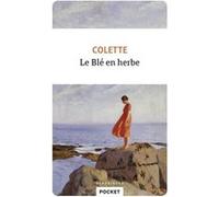 Le blé en herbe Sidonie-Gabrielle Colette (Auteur)