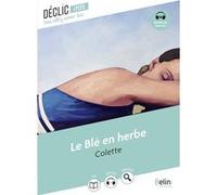 Le Blé en herbe Sidonie-Gabrielle Colette (Auteur)