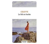 Le blé en herbe - Sidonie-Gabrielle Colette - Pocket - Poche - Roman