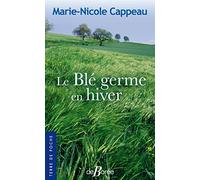 Le Blé germe en hiver
