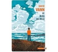 Le bleu au-delà David Vann (Auteur)