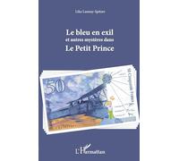 Le bleu en exil et autres mystères dans Le Petit Prince