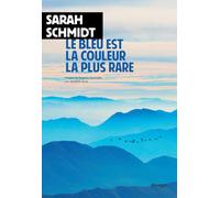 Le bleu est la couleur la plus rare