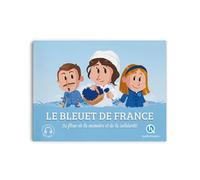 Mathieu Ferret – Le Bleuet de France – Document jeunesse – Broché – Quelle histoire