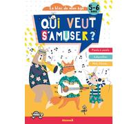 Le bloc de mon âge (5-6 ans) - Qui veut s'amuser ? (Animaux musique) - Points à points - Labyrinthes - Mots fléchés ... - Collectif - Hemma - broché - Livre-jeu