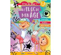 Le bloc de mon âge (7-8 ans) - À toi de jouer ! (Garçon-fille danse) - Activités - Dès 7 ans