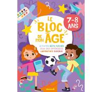 Le bloc de mon âge (7-8 ans) - (Fille livres Garçon ballon) - Activités, Mots fléchés, Jeux des différences, Labyrinthes, Sudokus - Collectif - Hemma - broché - Document jeunesse