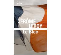 Jérôme Leroy – Le Bloc – Roman – Poche