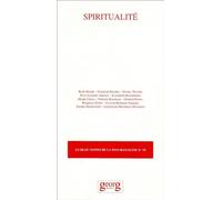 Le bloc-note de la psychanalyse, numéro 19 : Spiritualité et psychanalyse
