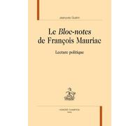 Le "bloc-notes" de François Mauriac: Lecture politique