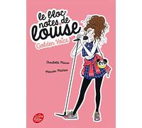 Le bloc-notes de Louise - Tome 2: Golden Voice