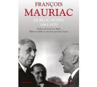 Le Bloc-notes - tome 2 1963-1970 François Mauriac (Auteur), Jean-Luc Barré (Préface), Jean Touzot (Directeur éditorial), Jean Touzot (Contributions)